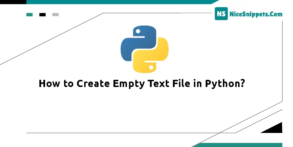 How to Create Empty Text File in Python?