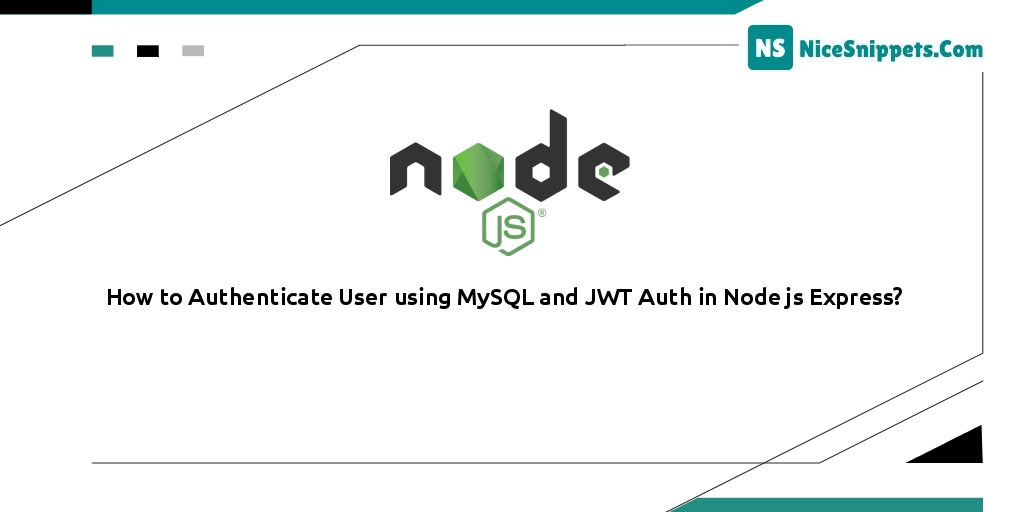 How to Authenticate User using MySQL and JWT Auth in Node js Express?