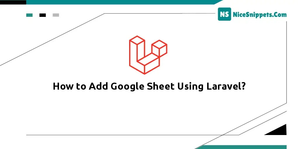 How to Add Google Sheet Using Laravel?
