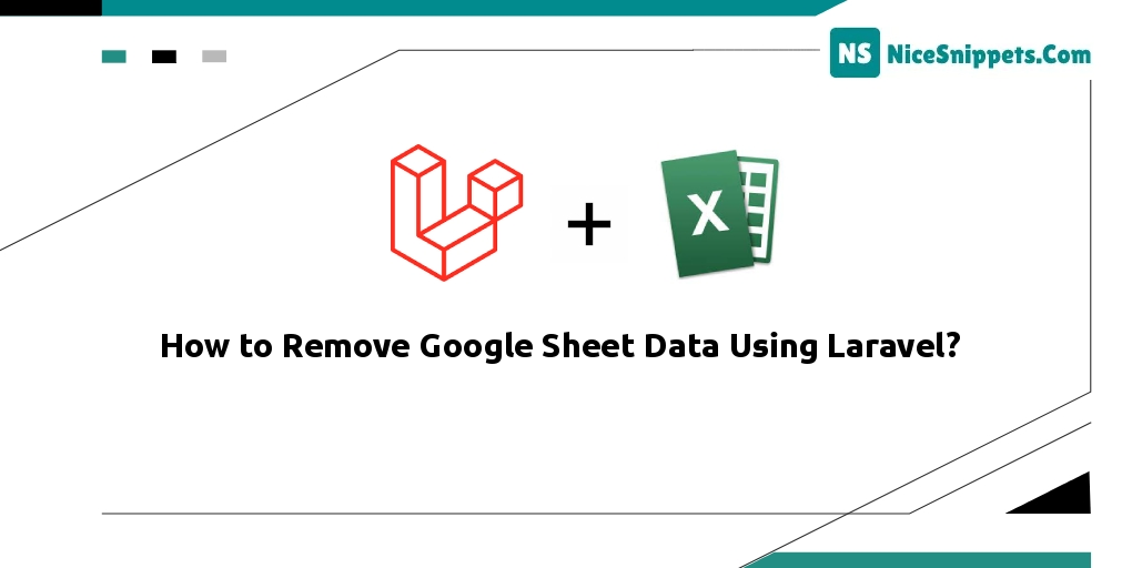 How to Remove Google Sheet Data Using Laravel?