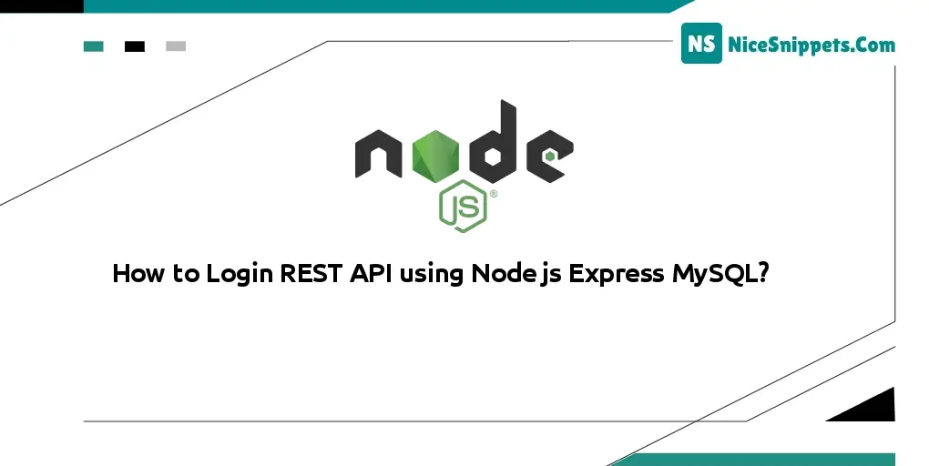 How to Login REST API using Node js Express MySQL?
