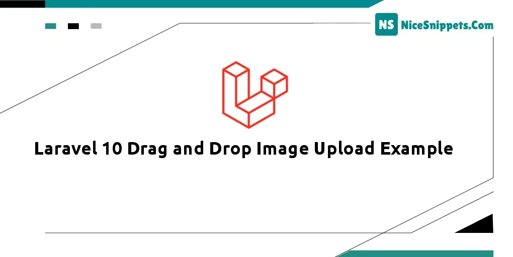 Laravel 10 Drag and Drop Image Upload Example