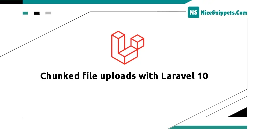 Chunked file uploads with Laravel 10