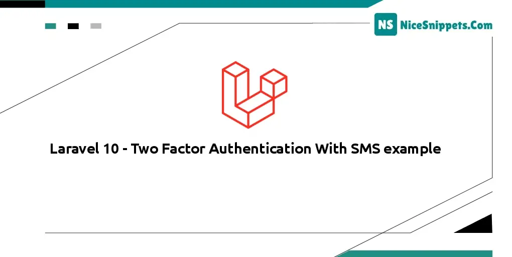 Laravel 10 - Two Factor Authentication With SMS example