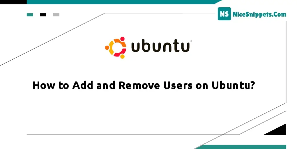 How to Add and Remove Users on Ubuntu?