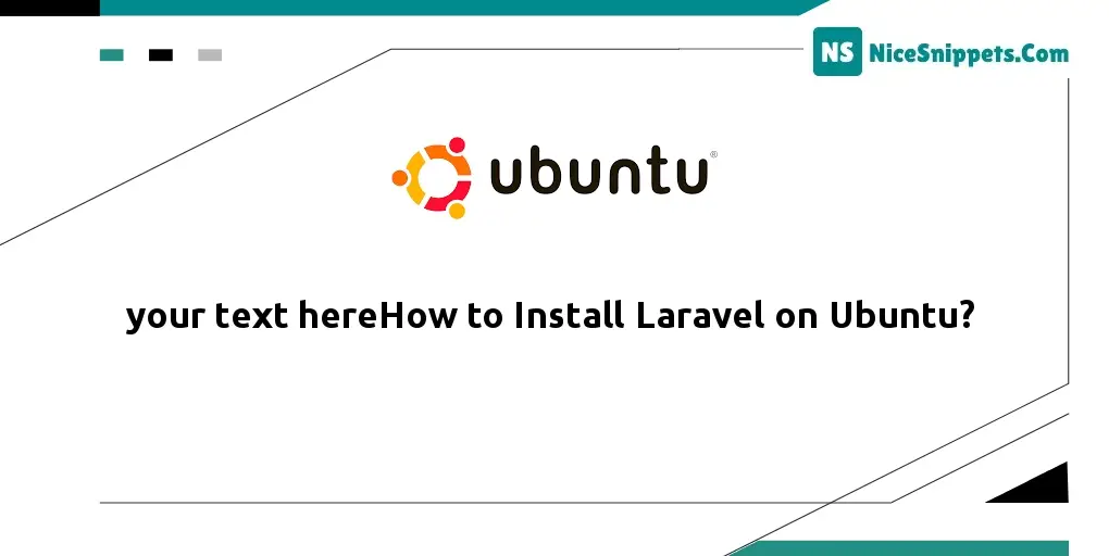 How to Install Laravel on Ubuntu?