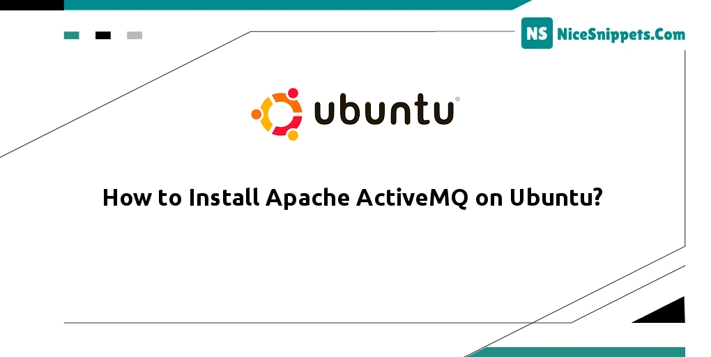How to Install Apache ActiveMQ on Ubuntu?