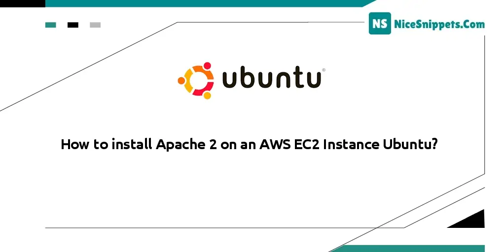 How to install Apache 2 on an AWS EC2 Instance Ubuntu?