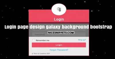 Login page design with galaxy background usign bootstrap 