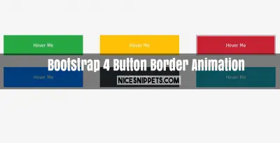 Many Types Of Bootstrap 4 Button Border Animation