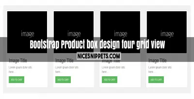 Product box design with four grid view using bootstrap 